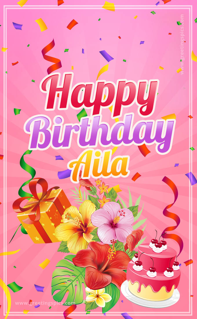 Beautiful Birthday Card for Aila with Cake and bouquet of flowers (tall rectangle shape picture)