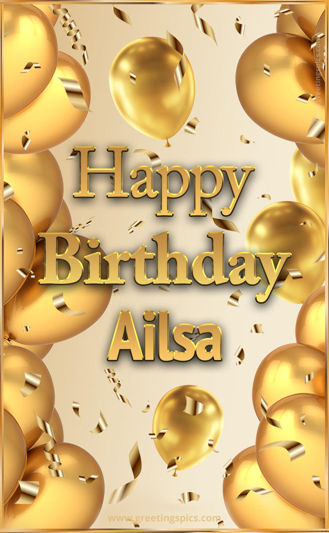 Happy Birthday Ailsa Card with golden confetti and balloons (tall rectangle shape picture)