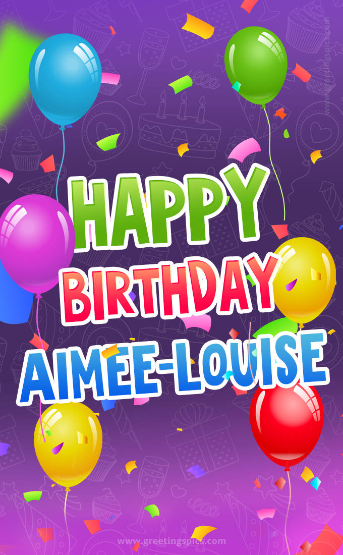 Happy Birthday Aimee-Louise Festive Greeting Card (tall rectangle shape picture)