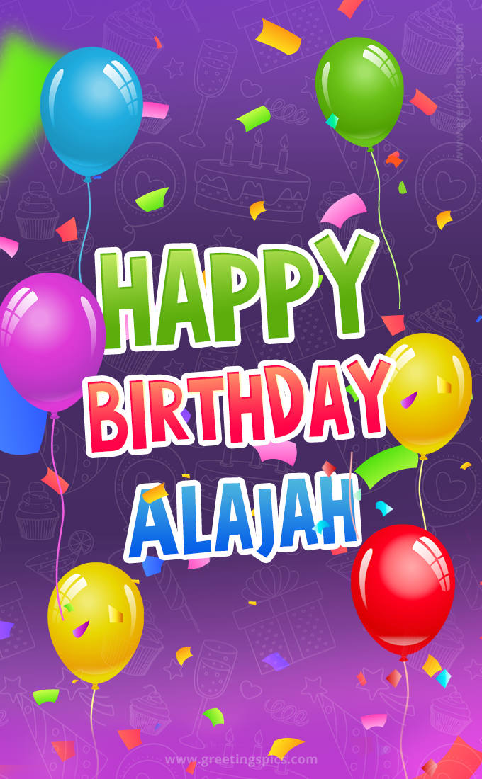 Happy Birthday Alajah Festive Greeting Card (tall rectangle shape picture)