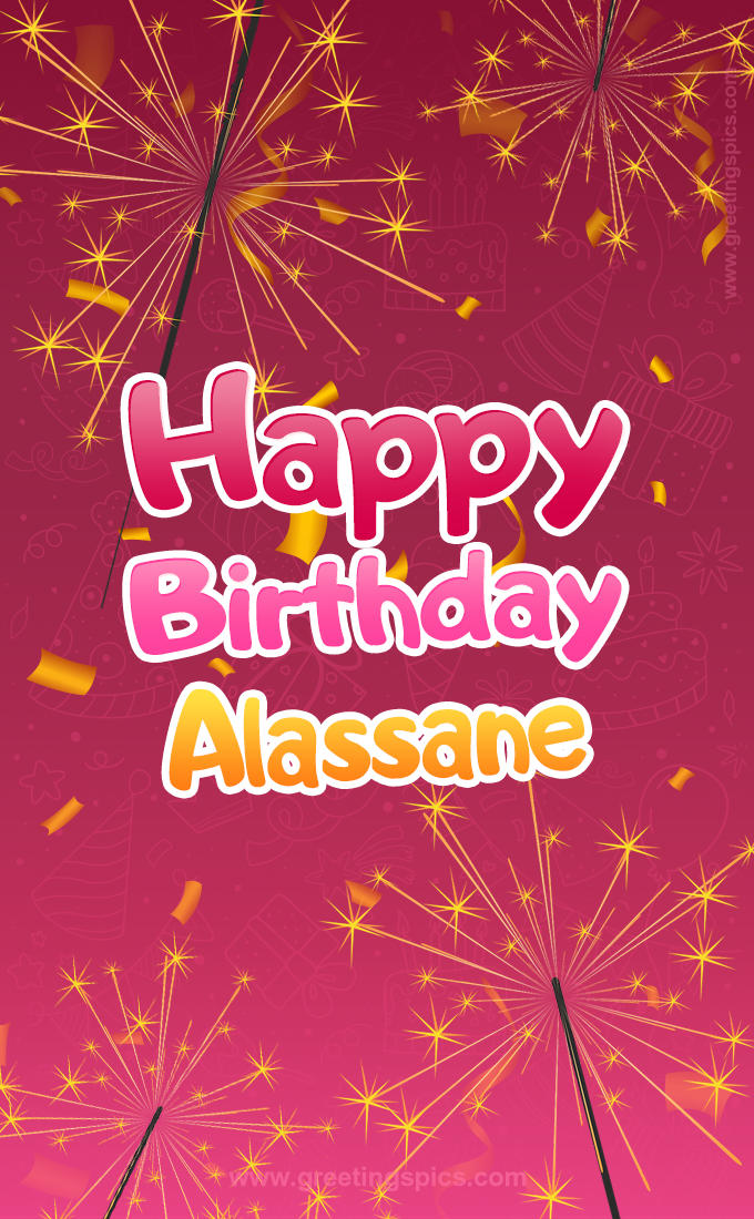 Happy Birthday Alassane Image with sparklers (tall rectangle shape picture)