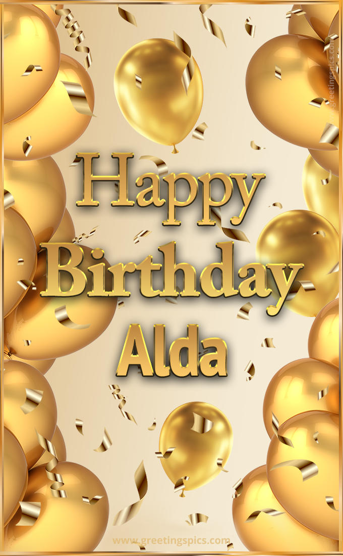 Happy Birthday Alda Card with golden confetti and balloons (tall rectangle shape picture)