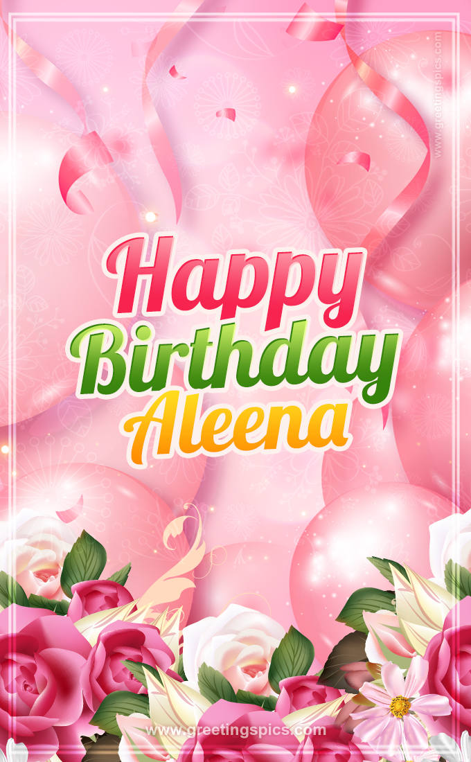 Image with gentle pink background and flowers Happy Birthday Aleena (tall rectangle shape picture)