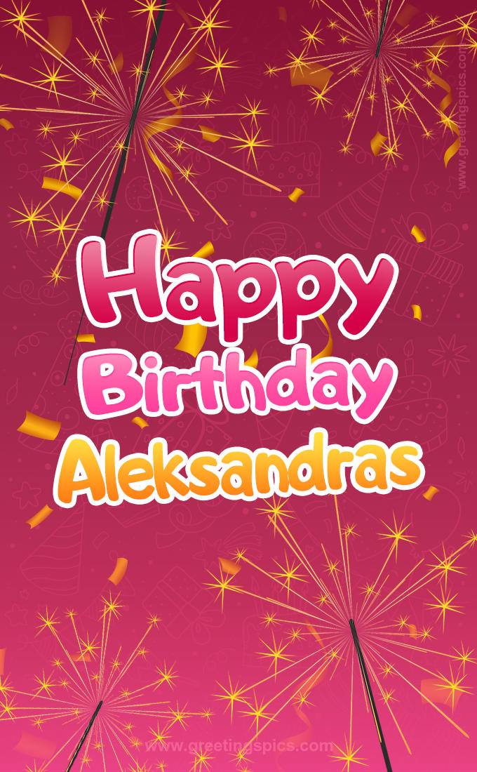 Happy Birthday Aleksandras Image with sparklers (tall rectangle shape picture)