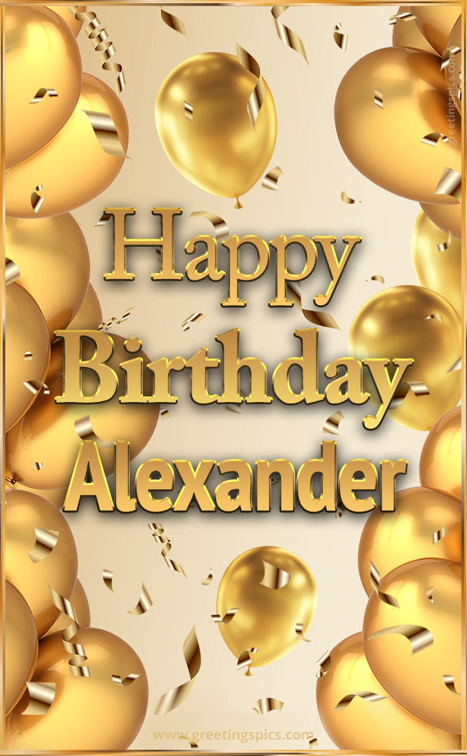 Happy Birthday Alexander Card with golden confetti and balloons (tall rectangle shape picture)