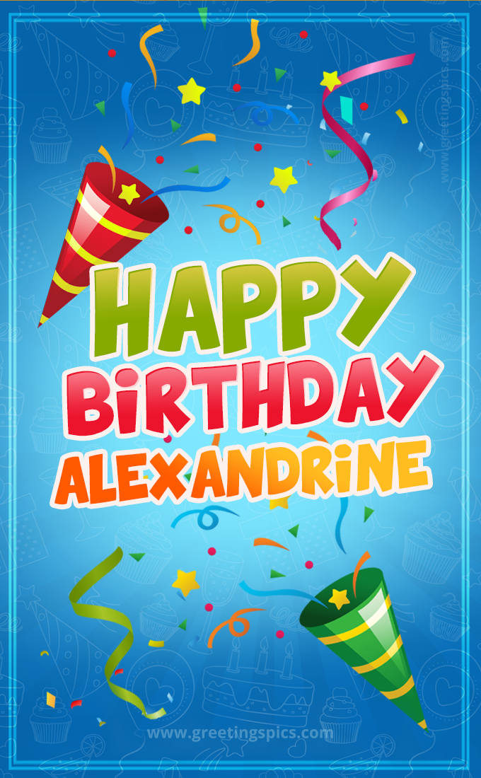 Happy Birthday Alexandrine picture with confetti and party poppers (tall rectangle shape picture)