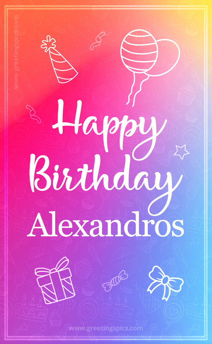 Colorful Happy Birthday Card For Alexandros (tall rectangle shape picture)