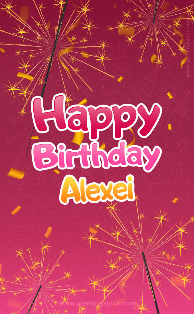 Happy Birthday Alexei Image with sparklers (tall rectangle shape picture)