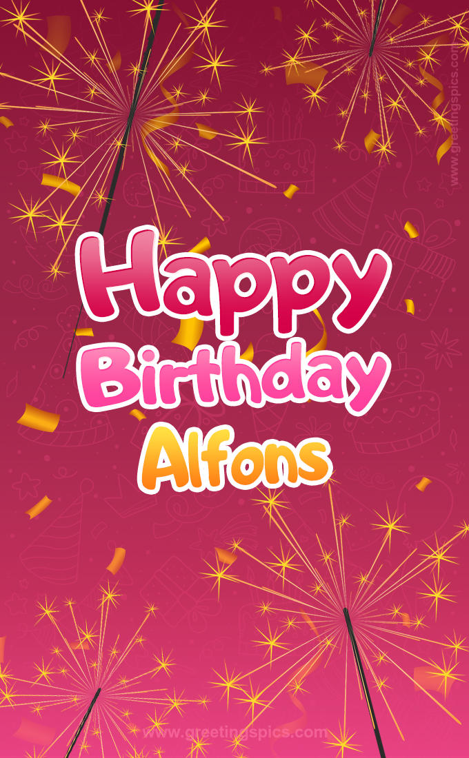 Happy Birthday Alfons Image with sparklers (tall rectangle shape picture)