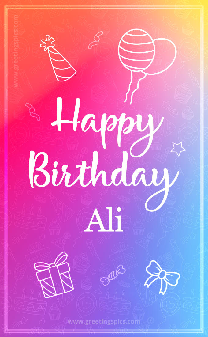 Colorful Happy Birthday Card For Ali (tall rectangle shape picture)