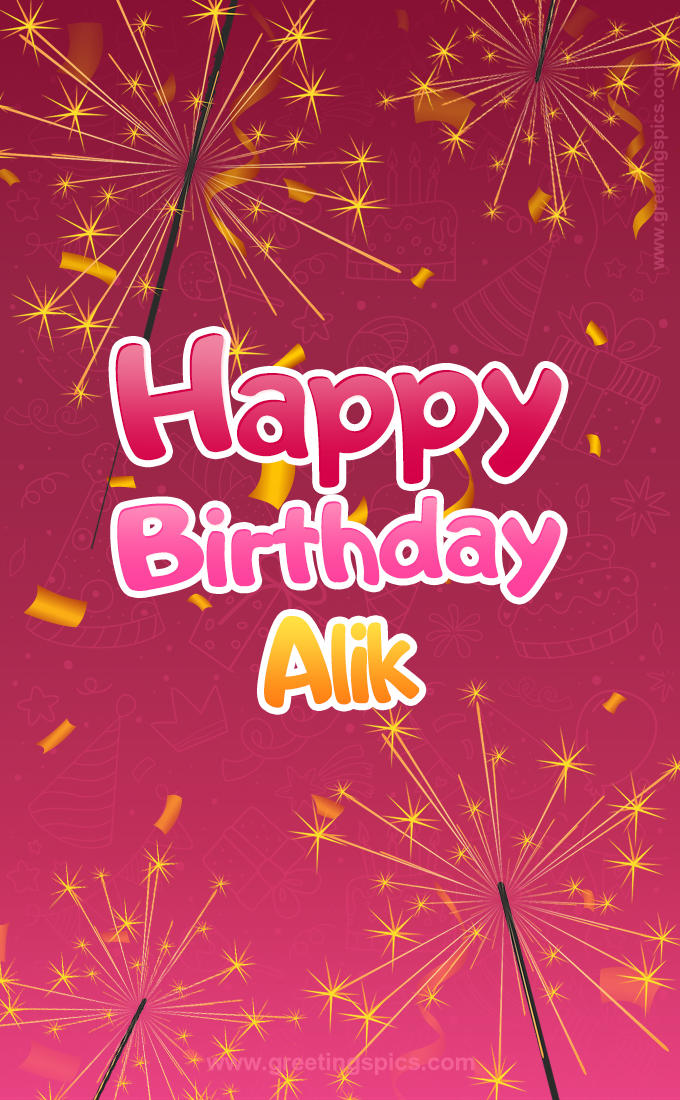 Happy Birthday Alik Image with sparklers (tall rectangle shape picture)