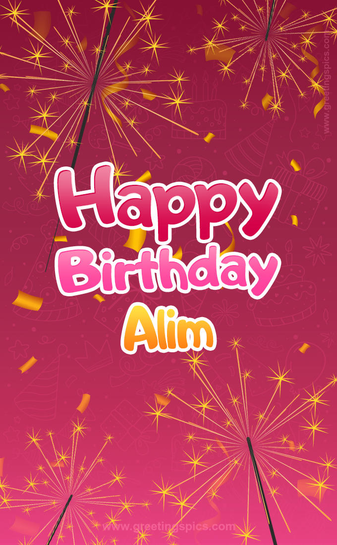 Happy Birthday Alim Image with sparklers (tall rectangle shape picture)