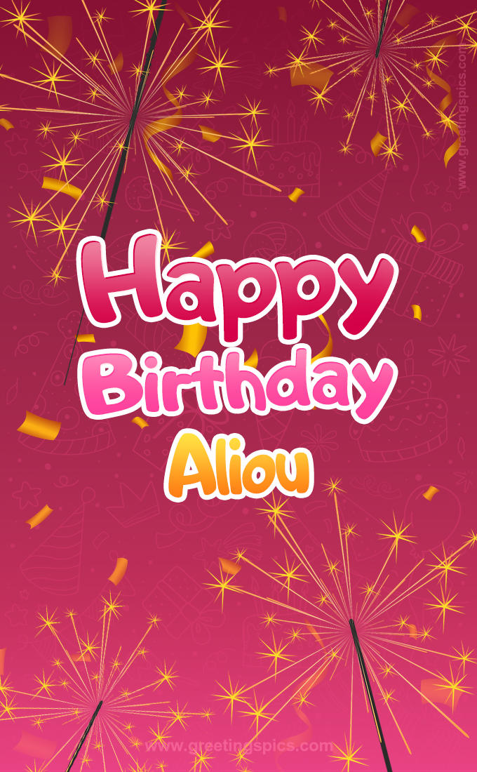 Happy Birthday Aliou Image with sparklers (tall rectangle shape picture)