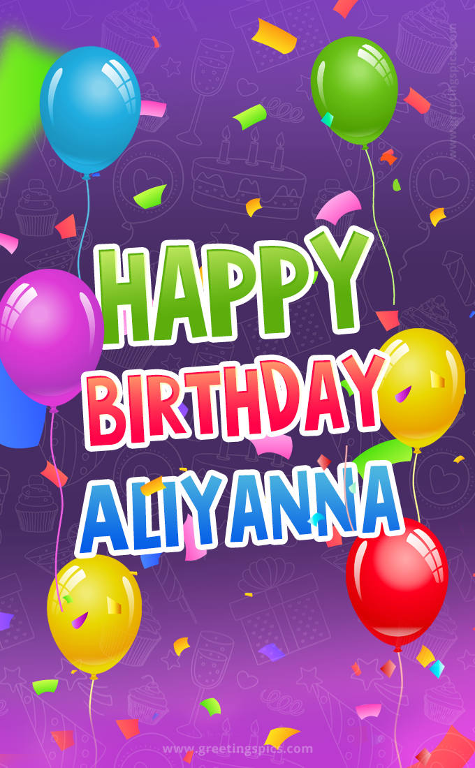 Happy Birthday Aliyanna Festive Greeting Card (tall rectangle shape picture)