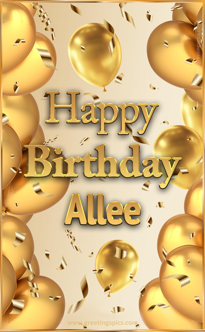 Happy Birthday Allee Card with golden confetti and balloons (tall rectangle shape picture)