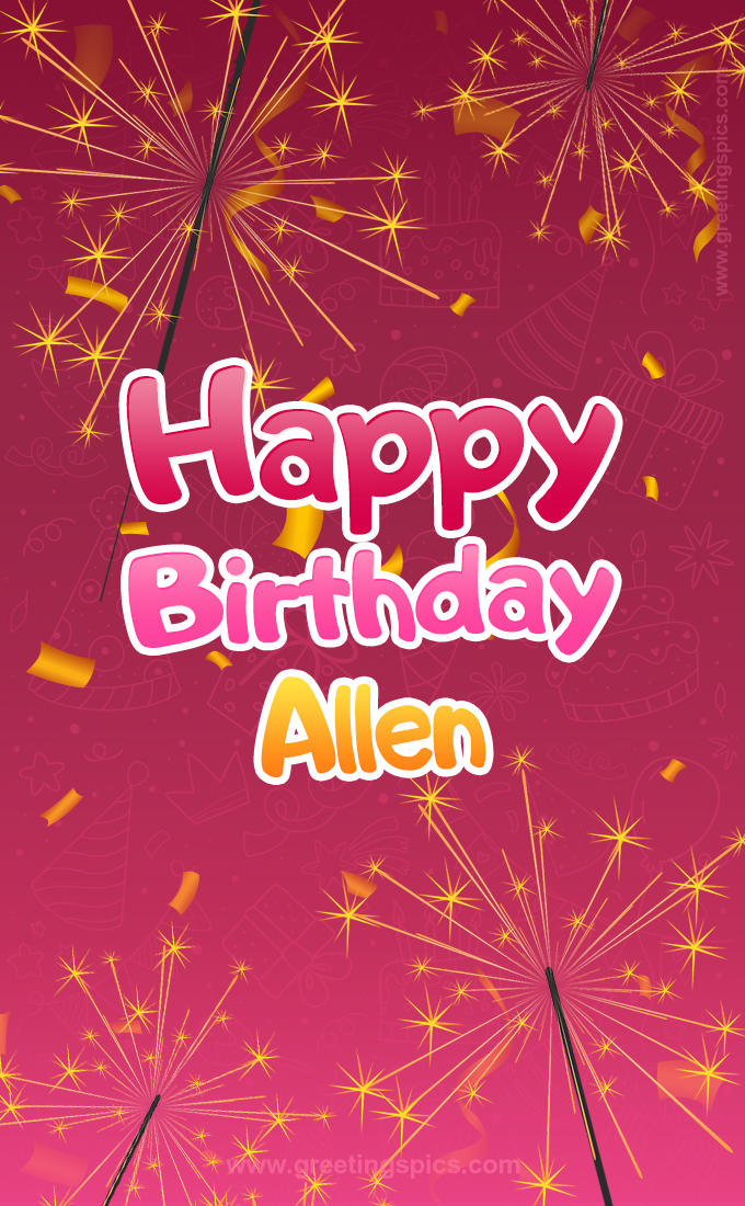 Happy Birthday Allen Image with sparklers (tall rectangle shape picture)