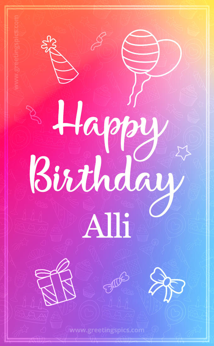 Colorful Happy Birthday Card For Alli (tall rectangle shape picture)