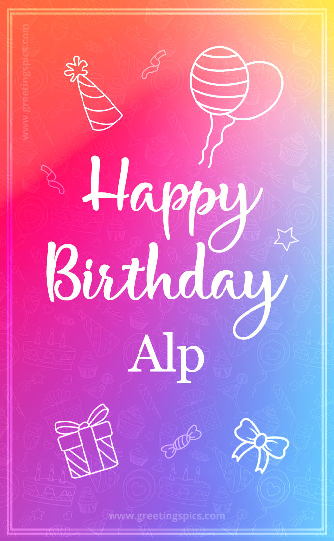 Colorful Happy Birthday Card For Alp (tall rectangle shape picture)