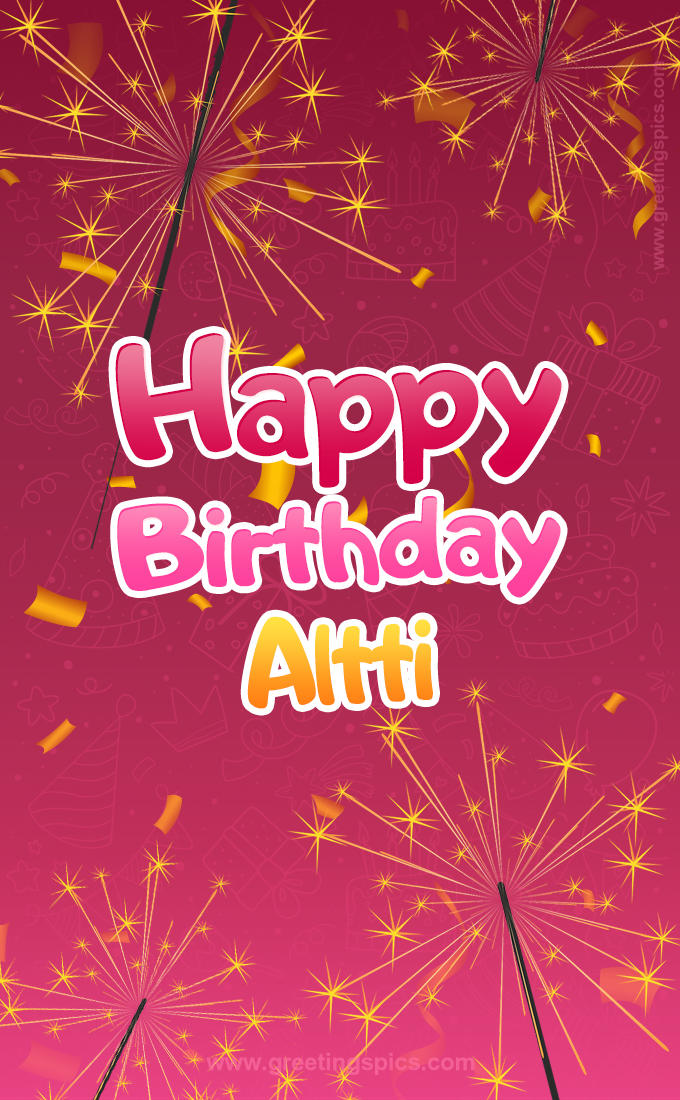 Happy Birthday Altti Image with sparklers (tall rectangle shape picture)