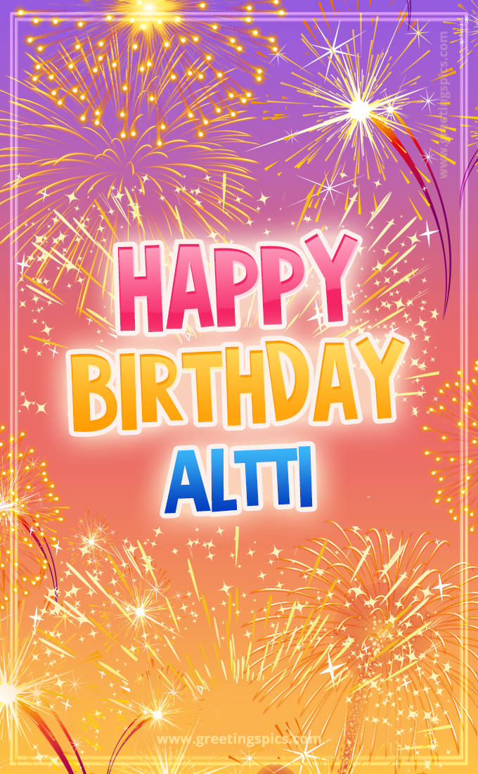 Happy Birthday Altti Picture with fireworks (tall rectangle shape picture)