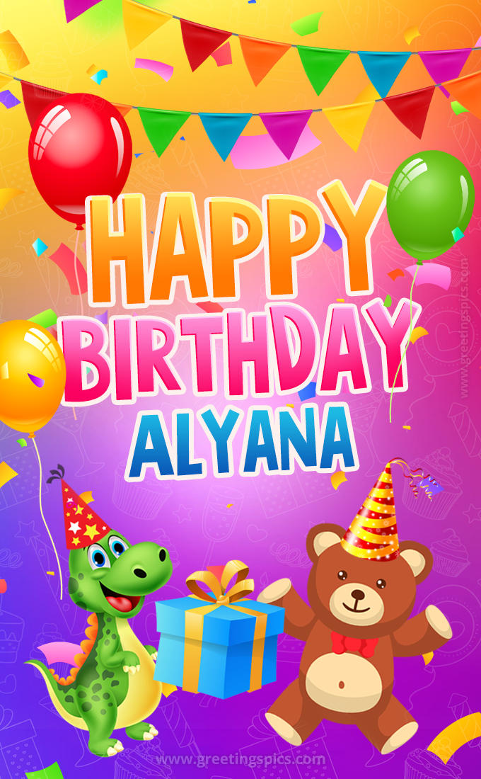 Happy Birthday Alyana Image for a child with cute dinosaur and bear (tall rectangle shape picture)