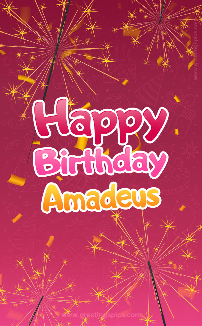 Happy Birthday Amadeus Image with sparklers (tall rectangle shape picture)