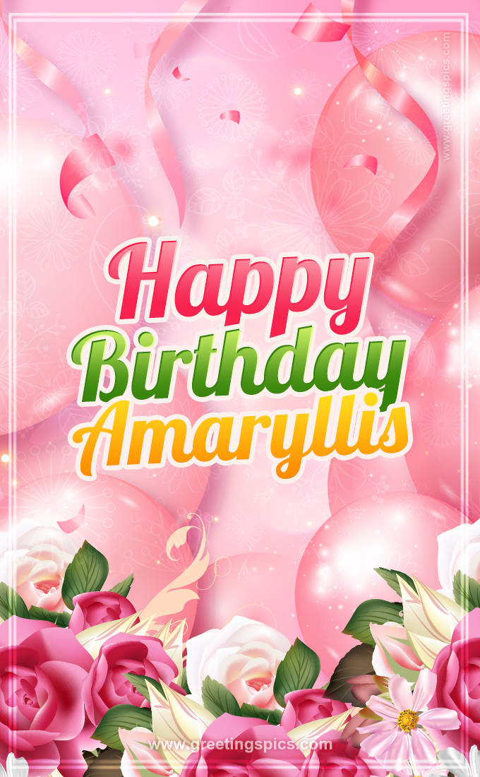 Image with gentle pink background and flowers Happy Birthday Amaryllis (tall rectangle shape picture)