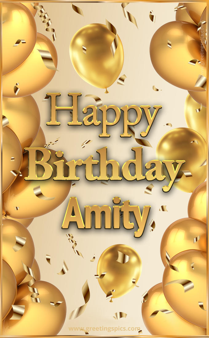 Happy Birthday Amity Card with golden confetti and balloons (tall rectangle shape picture)