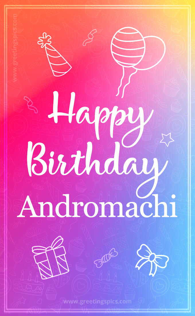 Colorful Happy Birthday Card For Andromachi (tall rectangle shape picture)