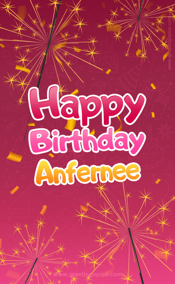 Happy Birthday Anfernee Image with sparklers (tall rectangle shape picture)