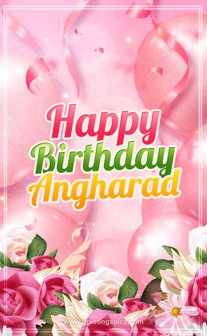 Image with gentle pink background and flowers Happy Birthday Angharad (tall rectangle shape picture)