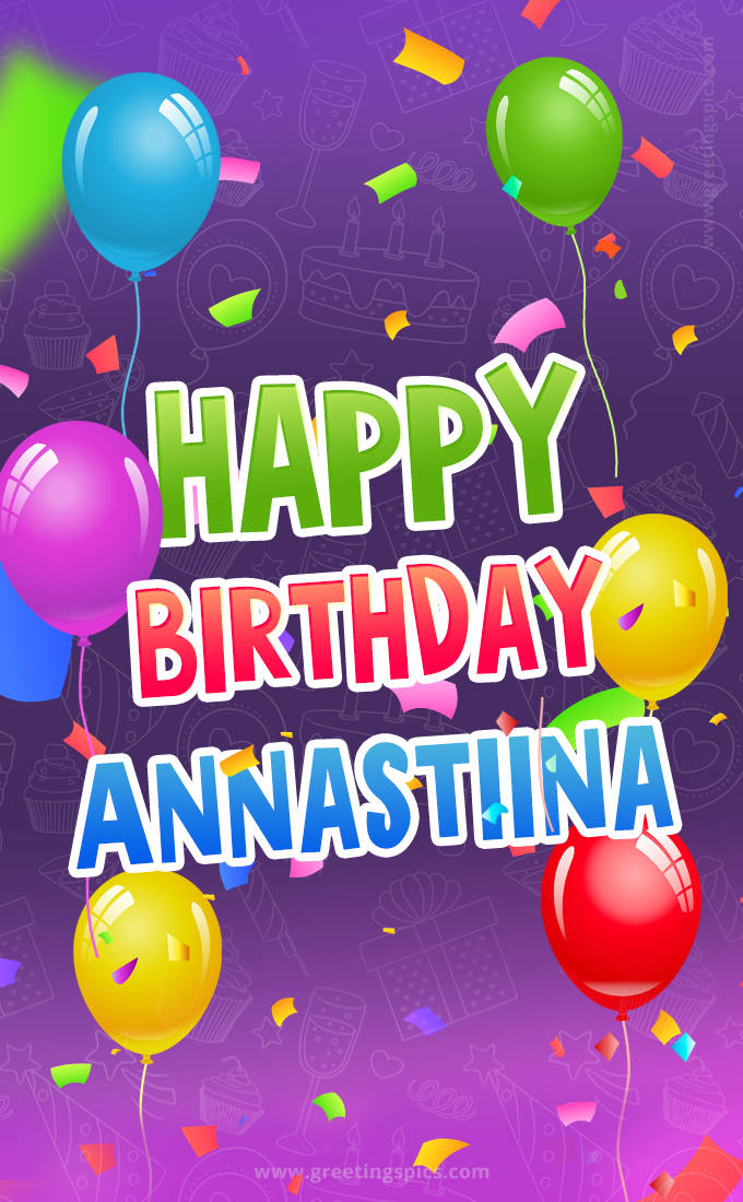 Happy Birthday Annastiina Festive Greeting Card (tall rectangle shape picture)