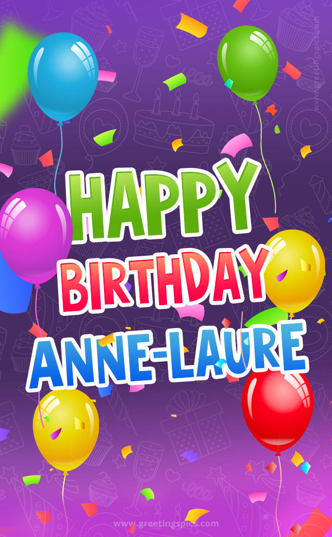 Happy Birthday Anne-Laure Festive Greeting Card (tall rectangle shape picture)