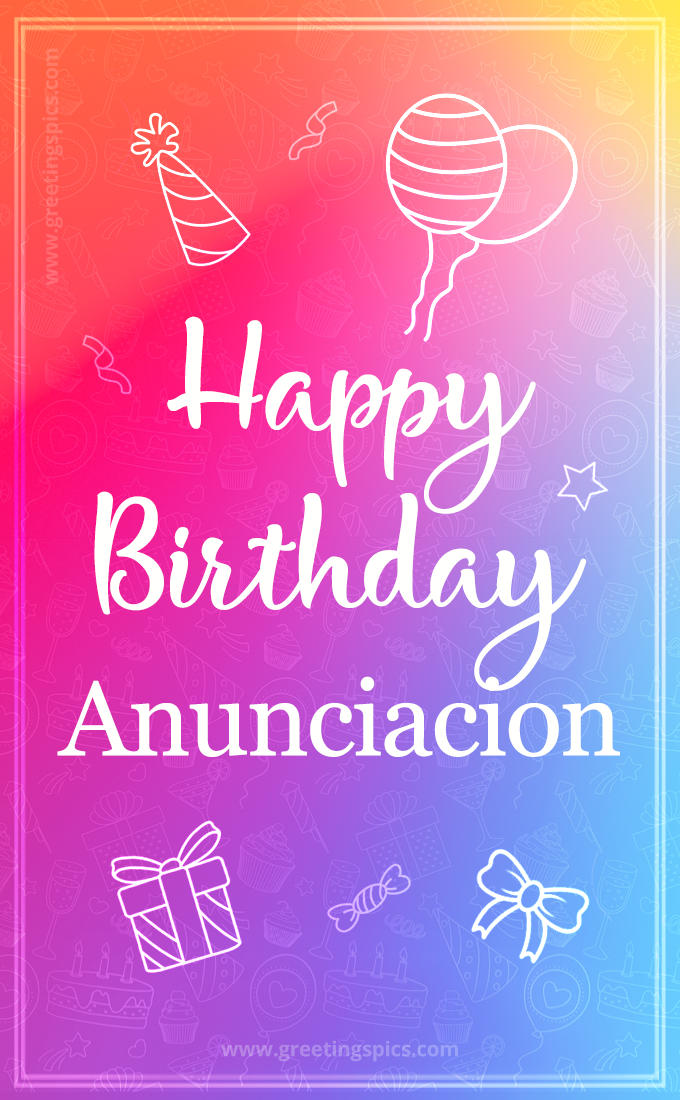 Colorful Happy Birthday Card For Anunciacion (tall rectangle shape picture)