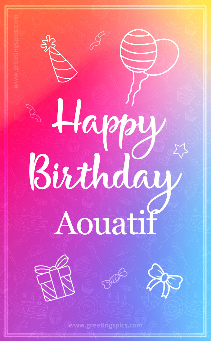 Colorful Happy Birthday Card For Aouatif (tall rectangle shape picture)