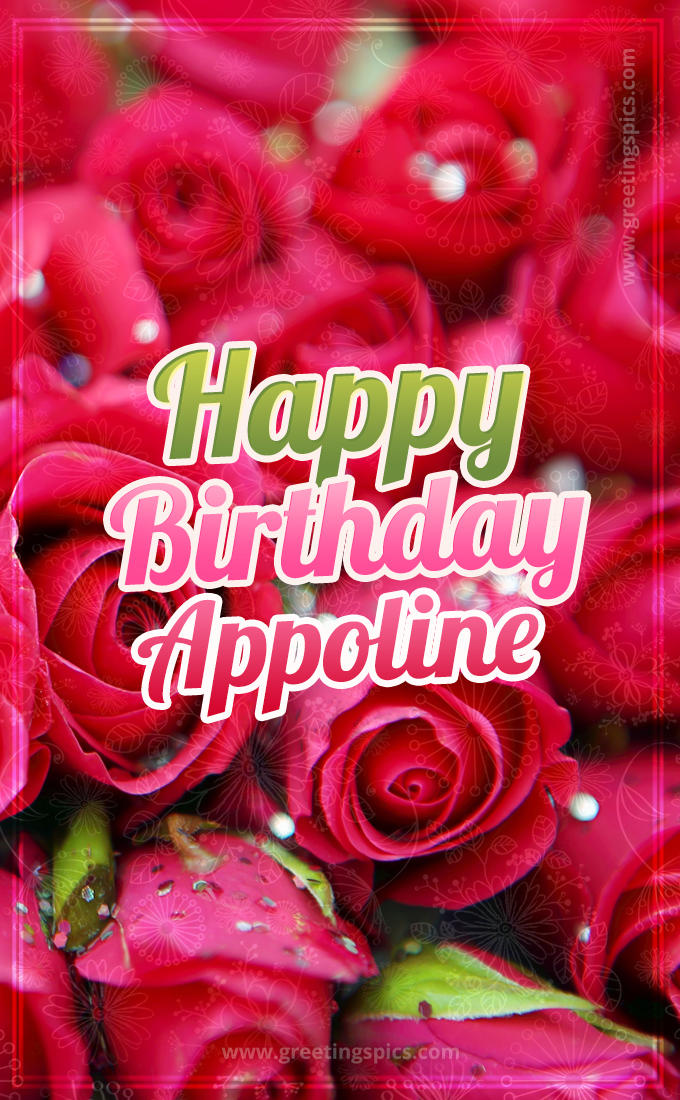 Happy Birthday Appoline beautiful Image with red roses (tall rectangle shape picture)