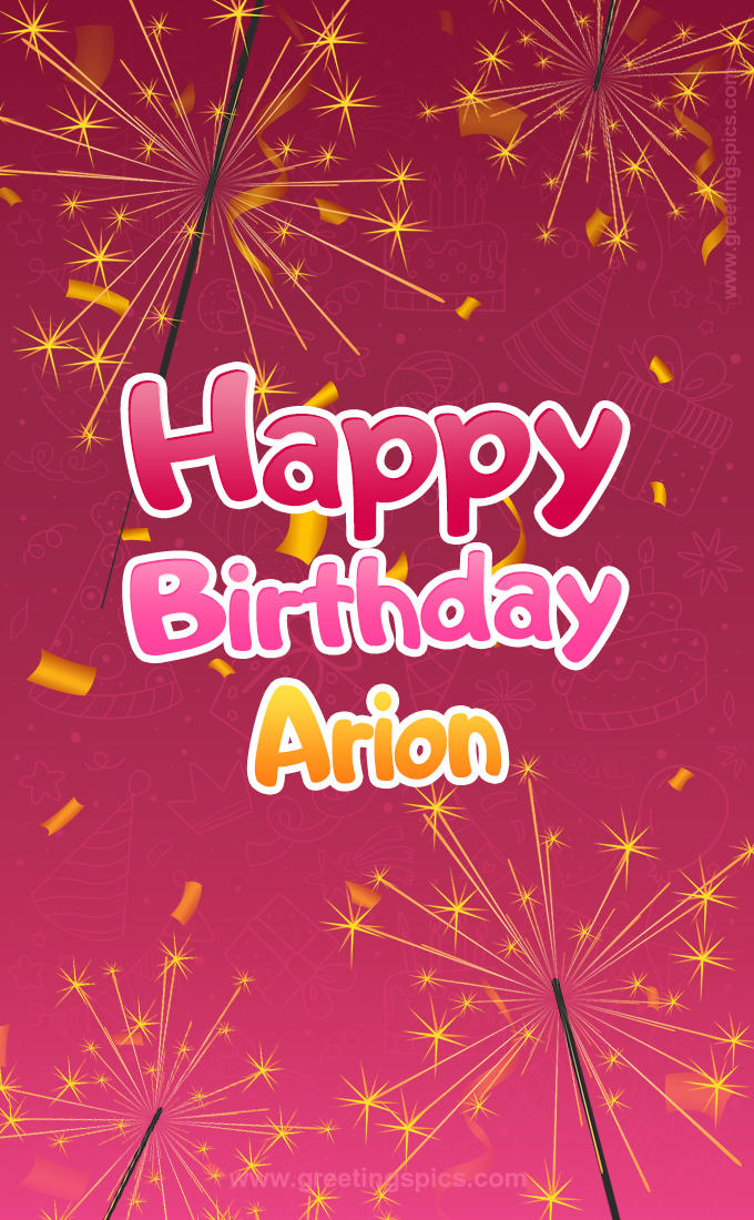 Happy Birthday Arion Image with sparklers (tall rectangle shape picture)