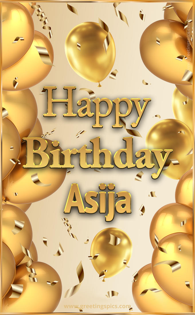 Happy Birthday Asija Card with golden confetti and balloons (tall rectangle shape picture)