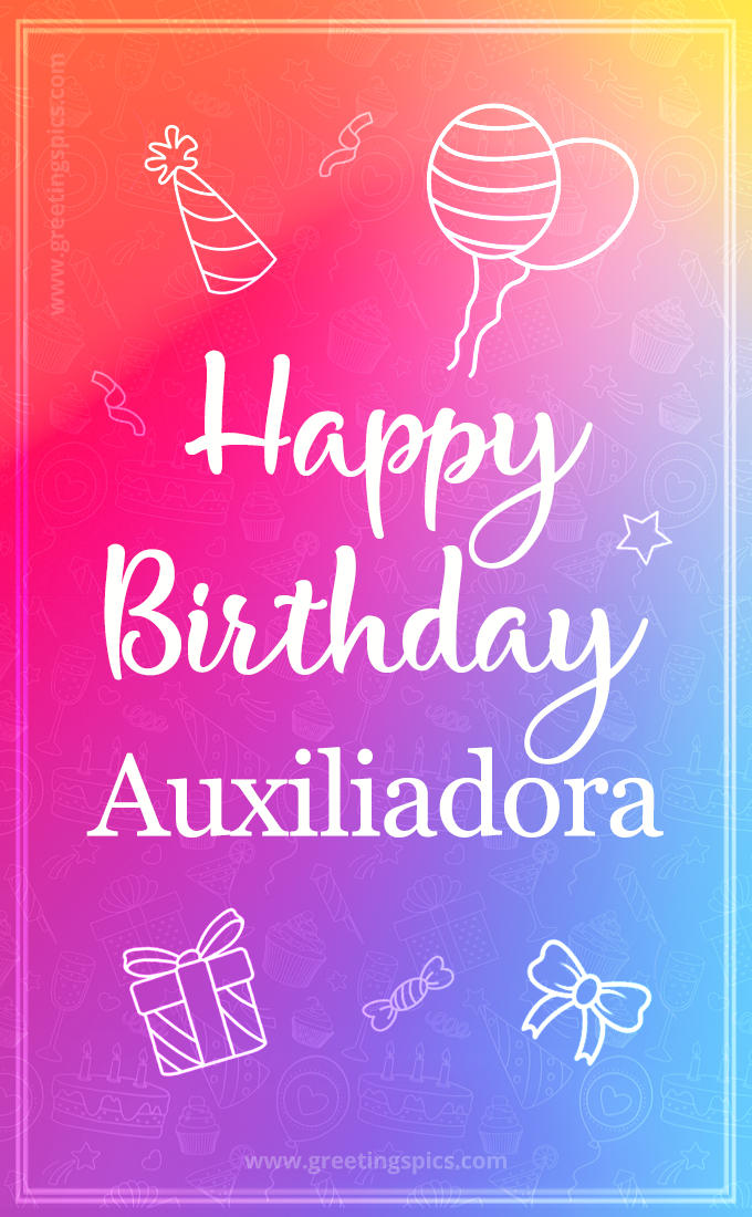 Colorful Happy Birthday Card For Auxiliadora (tall rectangle shape picture)