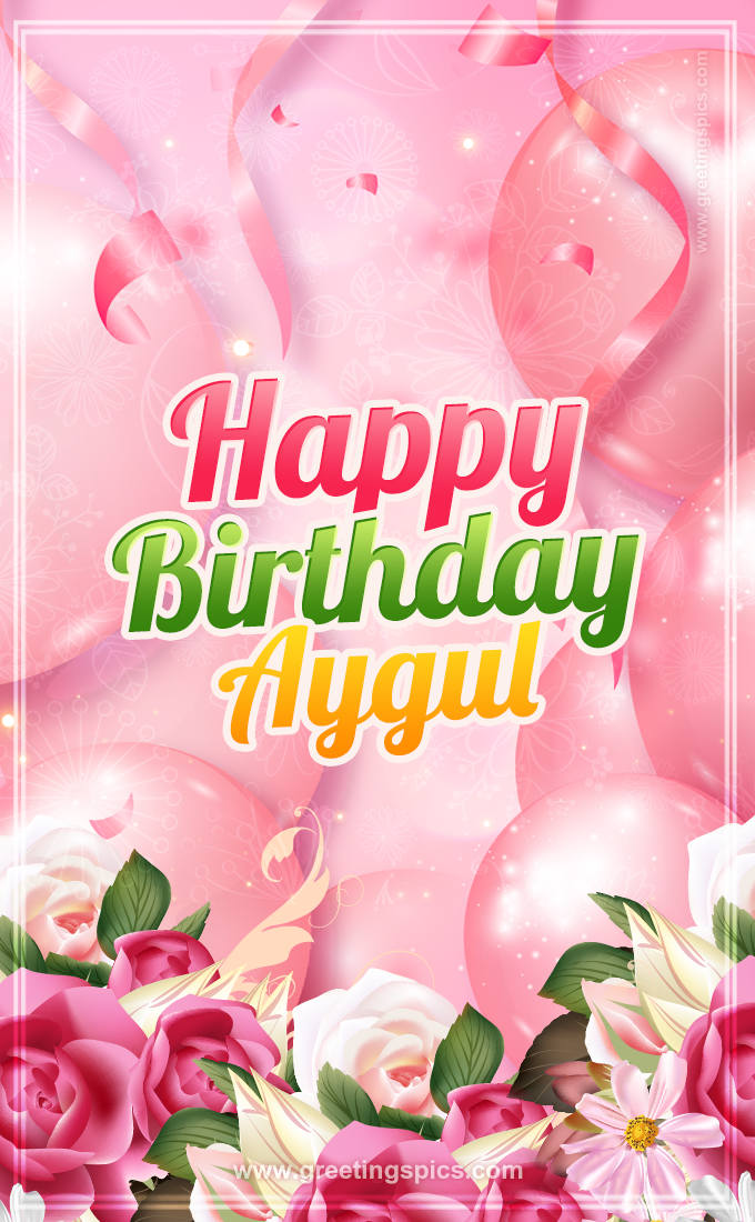 Image with gentle pink background and flowers Happy Birthday Aygul (tall rectangle shape picture)