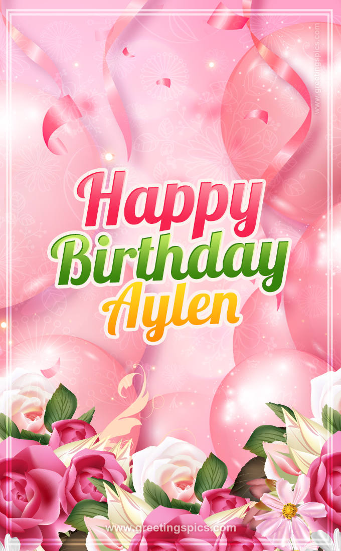 Image with gentle pink background and flowers Happy Birthday Aylen (tall rectangle shape picture)