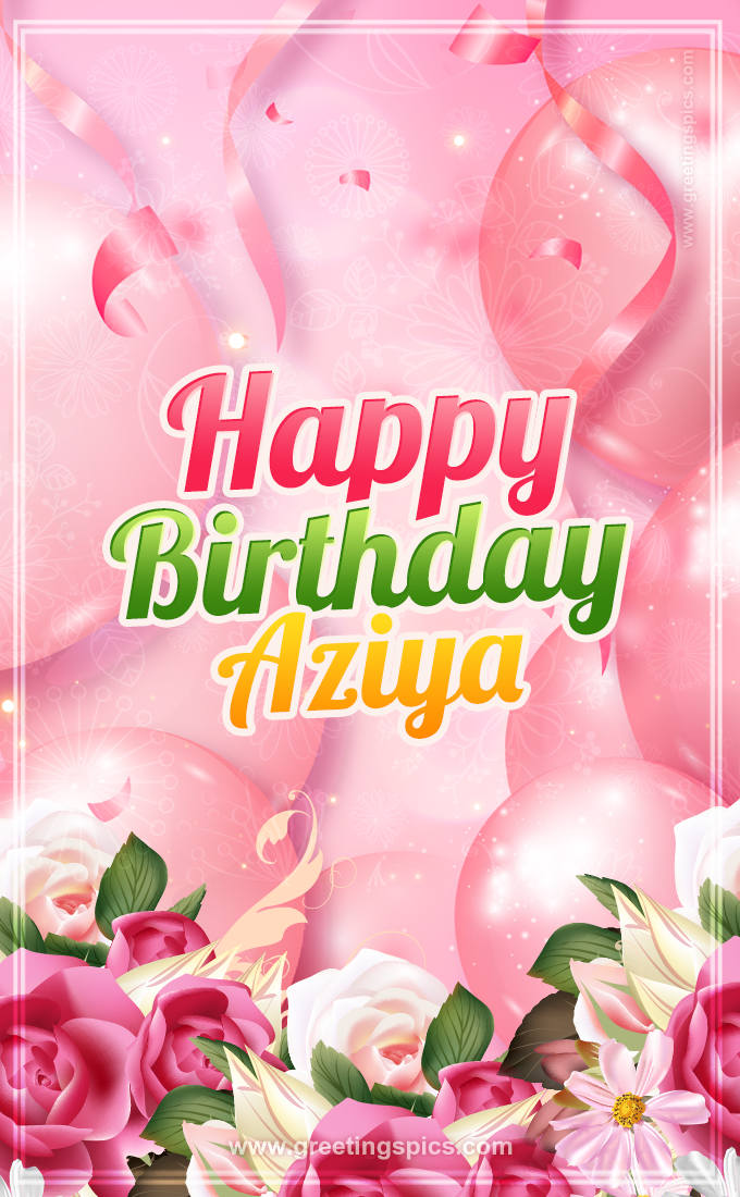 Image with gentle pink background and flowers Happy Birthday Aziya (tall rectangle shape picture)