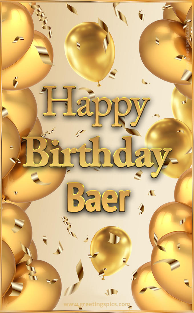 Happy Birthday Baer Card with golden confetti and balloons (tall rectangle shape picture)