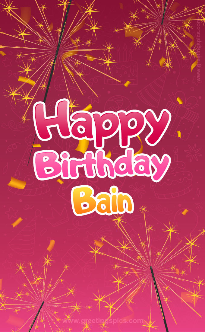 Happy Birthday Bain Image with sparklers (tall rectangle shape picture)