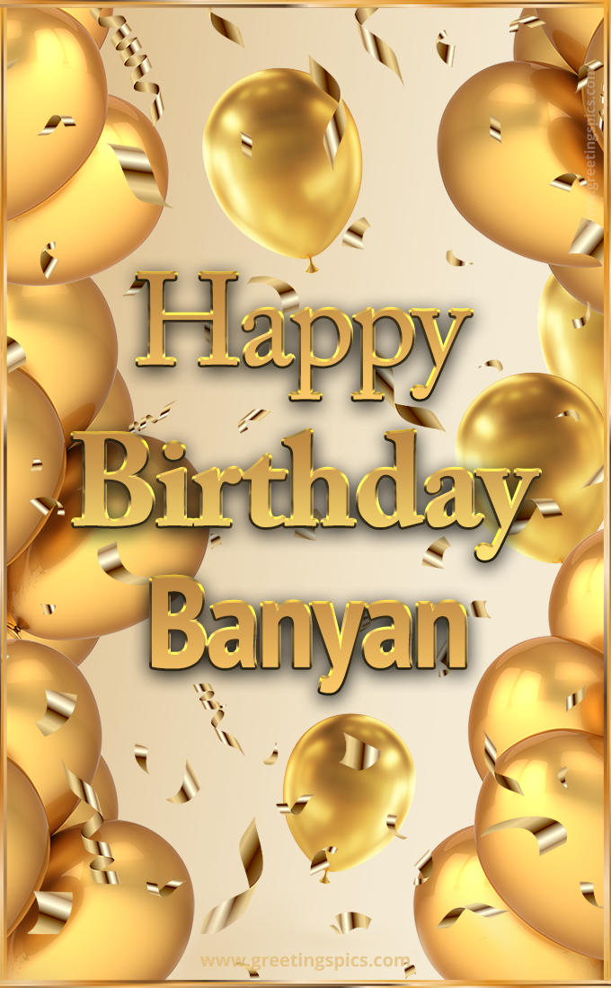 Happy Birthday Banyan Card with golden confetti and balloons (tall rectangle shape picture)