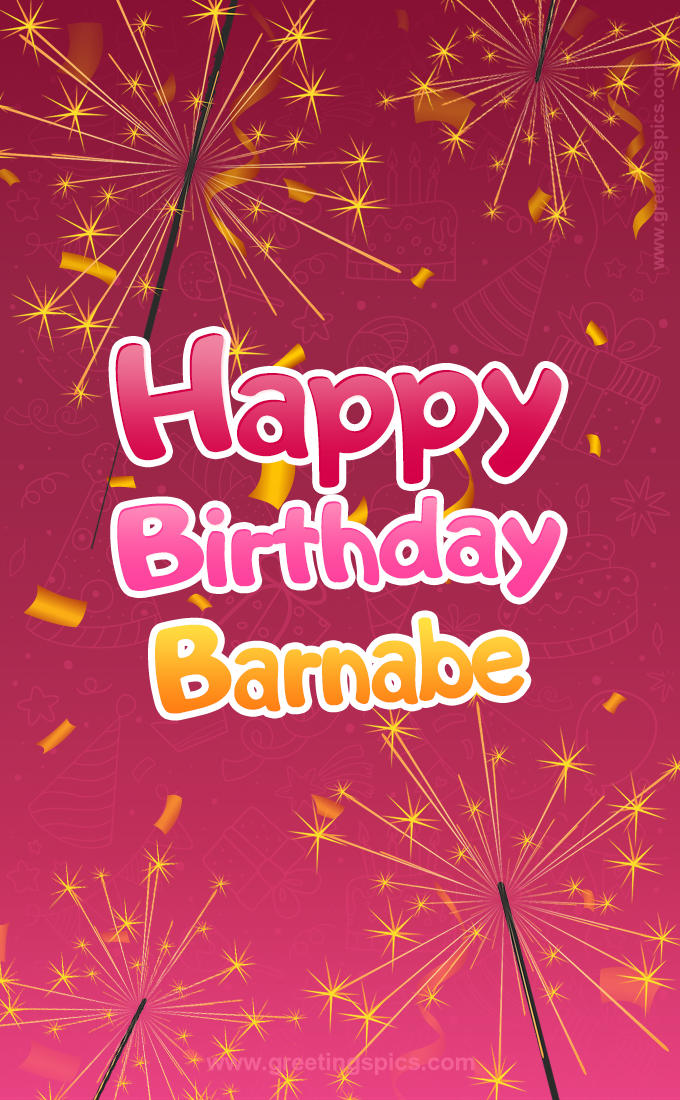 Happy Birthday Barnabe Image with sparklers (tall rectangle shape picture)