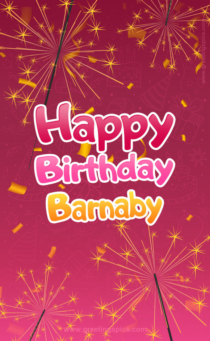 Happy Birthday Barnaby Image with sparklers (tall rectangle shape picture)