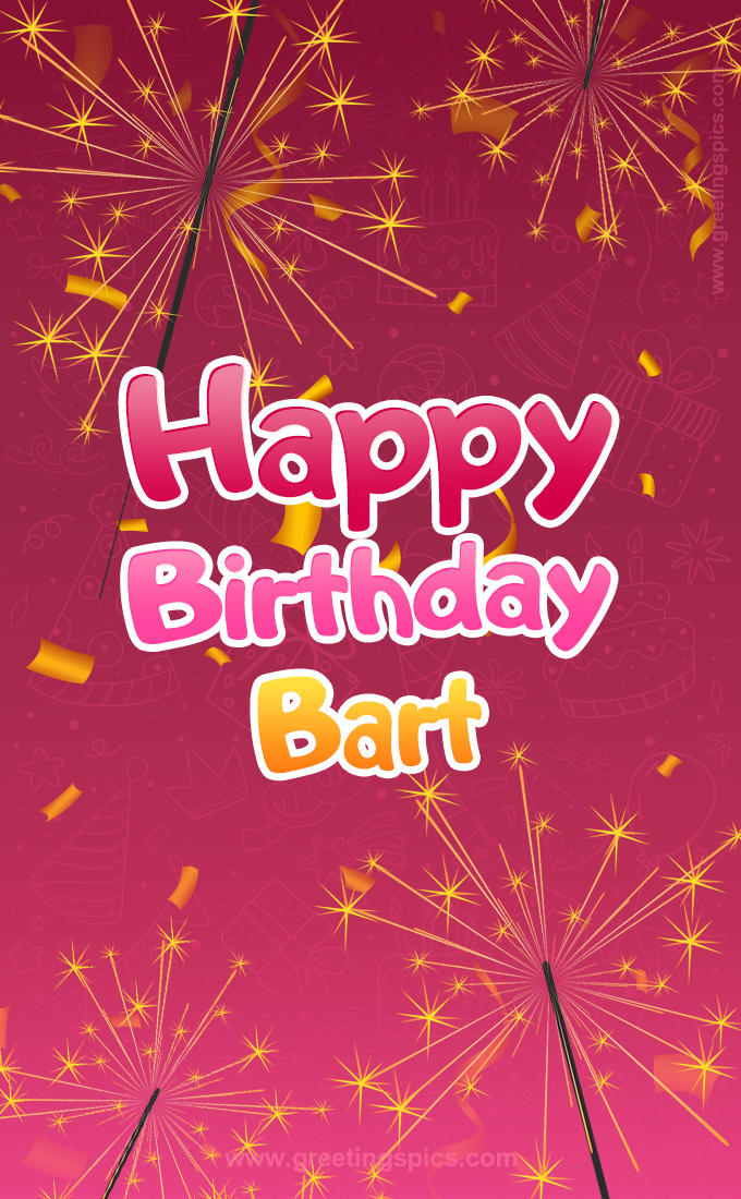 Happy Birthday Bart Image with sparklers (tall rectangle shape picture)