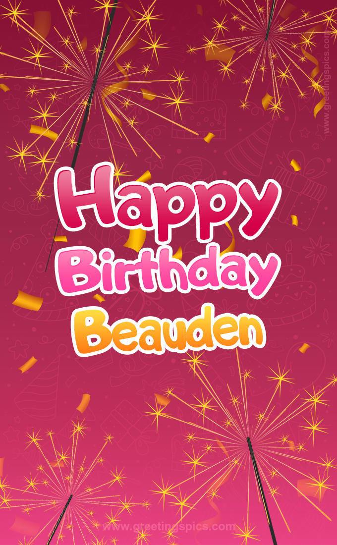 Happy Birthday Beauden Image with sparklers (tall rectangle shape picture)