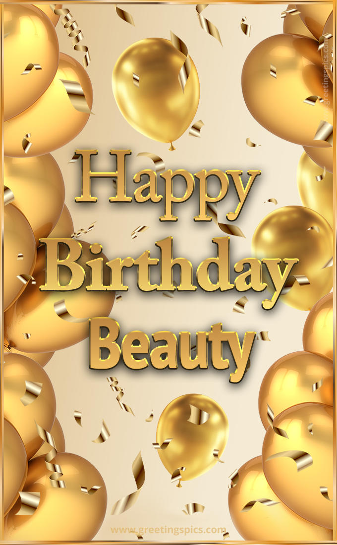 Happy Birthday Beauty Card with golden confetti and balloons (tall rectangle shape picture)